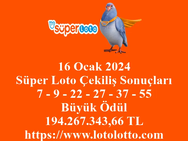 Süper Loto 16 Ocak 2024 Çekiliş Sonuçları