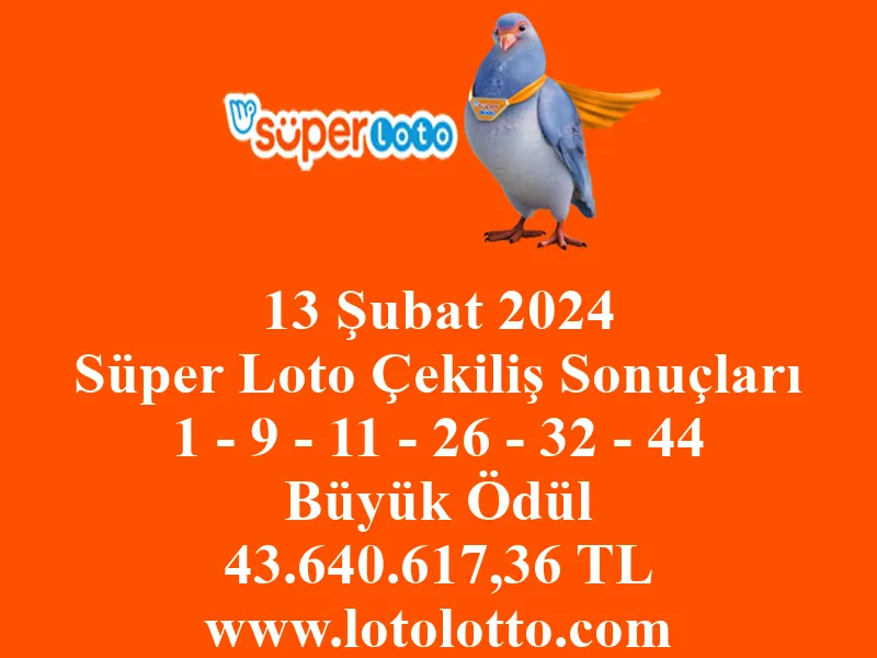 Süper Loto 13 Şubat 2024 Çekiliş Sonuçları