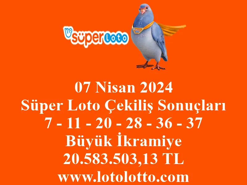 07 Nisan 2024 Süper Loto Çekiliş Sonuçları