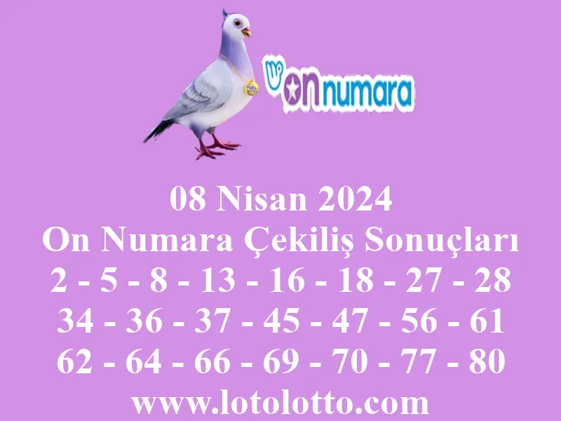 On Numara 08 Nisan 2024 Çekiliş Sonuçları