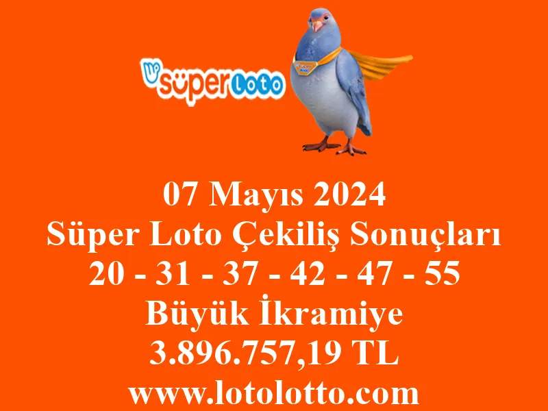 07 Mayıs 2024 Süper Loto Çekiliş Sonuçları