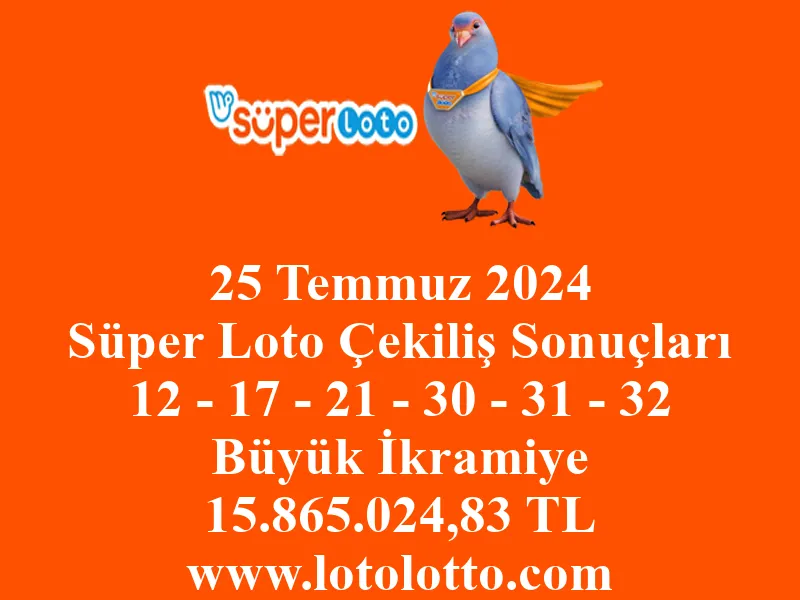 Süper Loto 25 Temmuz 2024 Çekiliş Sonuçları