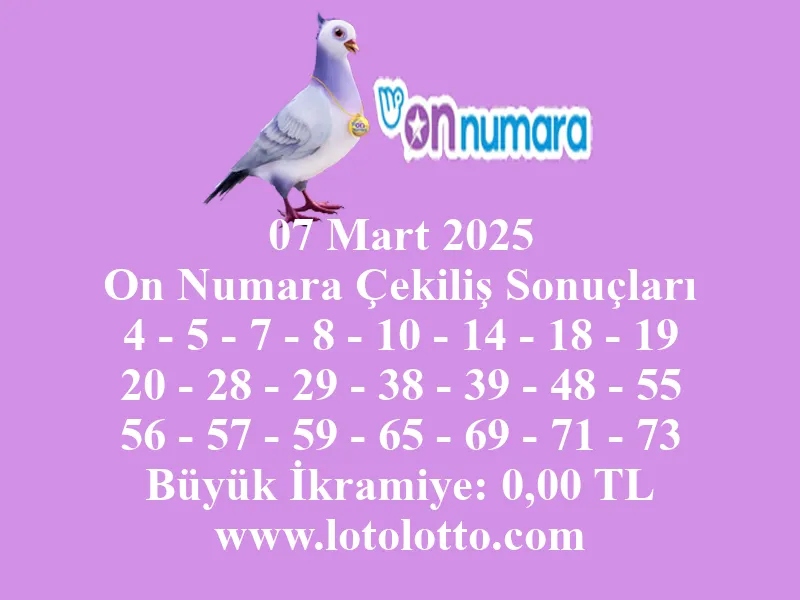 07 Mart 2025 On Numara Çekiliş Sonuçları