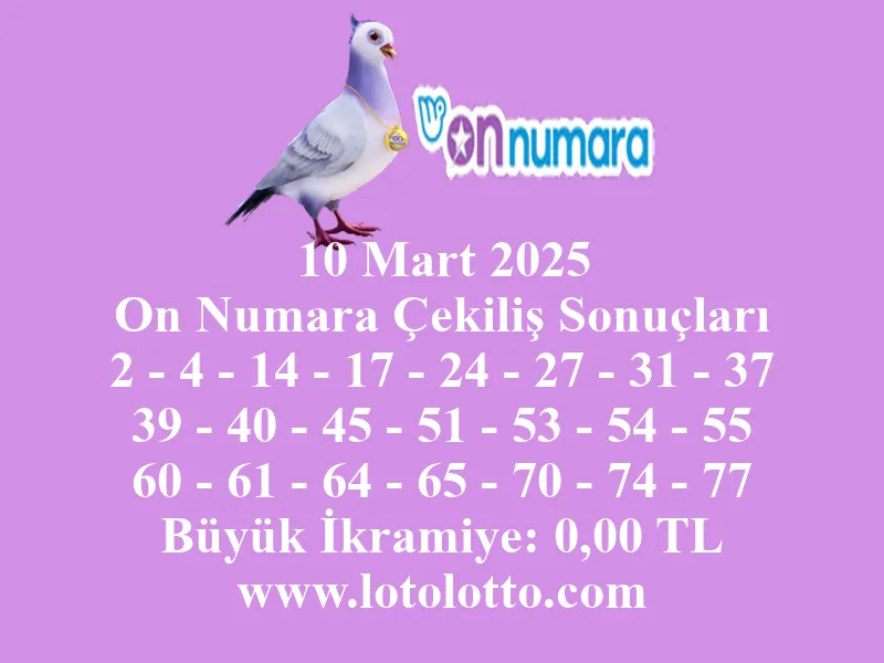 10 Mart 2025 On Numara Çekiliş Sonuçları