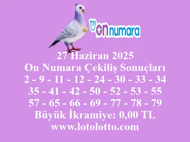 27 Haziran 2025 On Numara Çekiliş Sonuçları