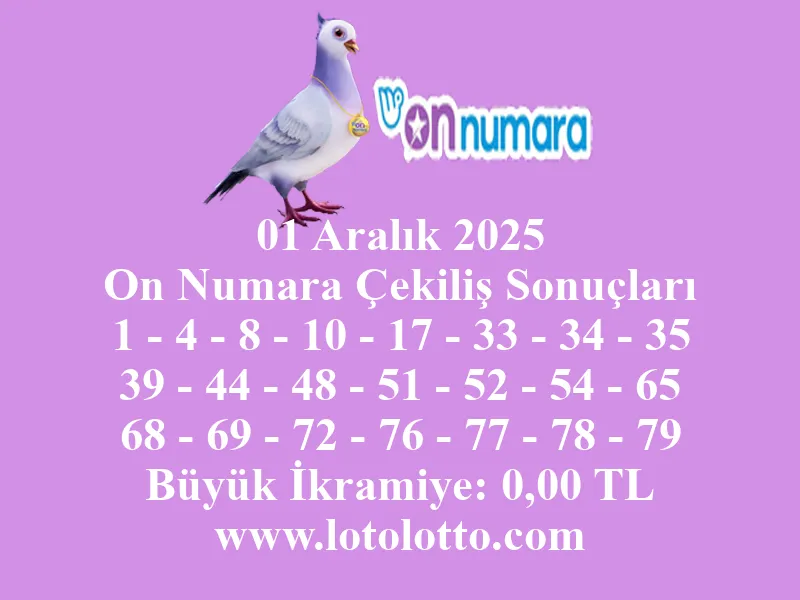 01 Aralık 2025 On Numara Çekiliş Sonuçları