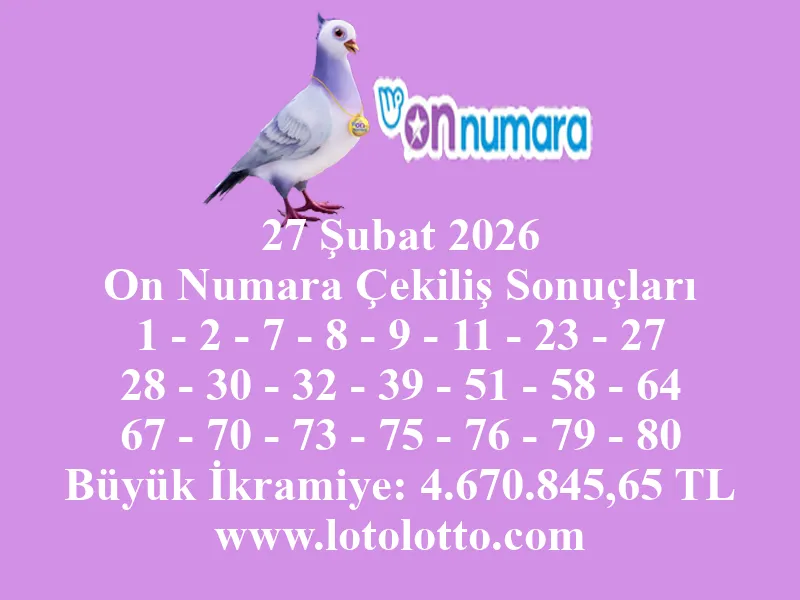 27 Şubat 2026 On Numara Çekiliş Sonuçları 27 Şubat 2026 On Numara Çekiliş Sonuçları