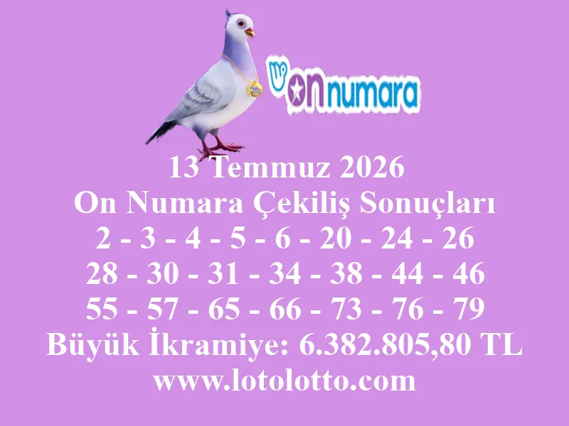 13 Temmuz 2026 On Numara Çekiliş Sonuçları 13 Temmuz 2026 On Numara Çekiliş Sonuçları