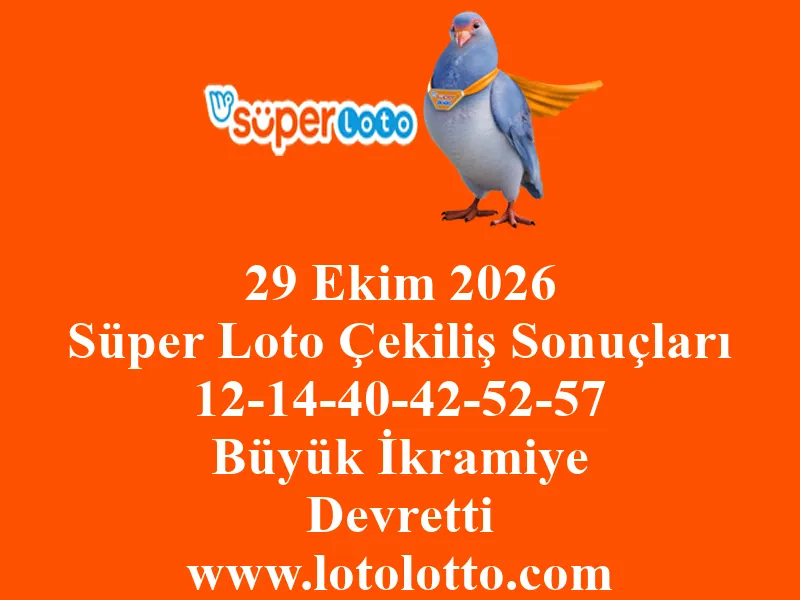 29 Ekim 2026 Süper Loto Çekiliş Sonuçları 29 Ekim 2026 Süper Loto Çekiliş Sonuçları